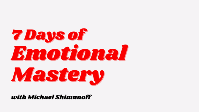 7 days of emotional mastery (1)